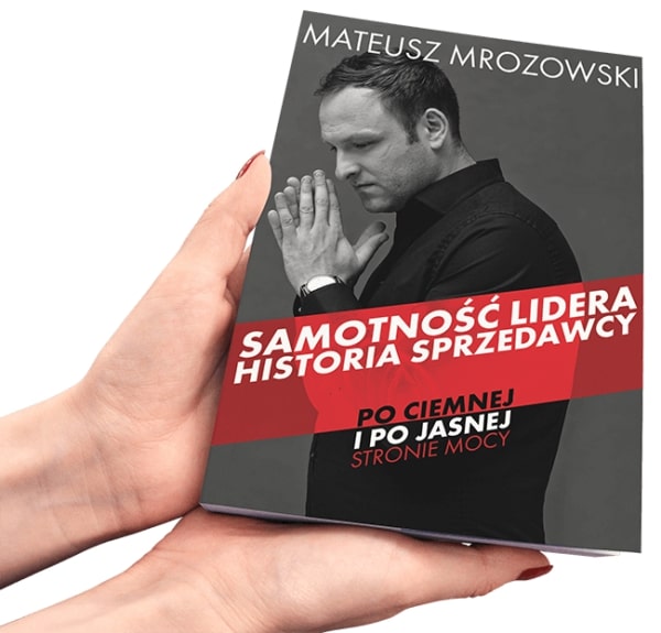 ksiazka - mateusza mrozowskiego trenera sprzedazy i biznesu - samotnosc lidera